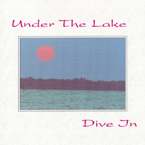 Under the Lake - Dive In (1993)