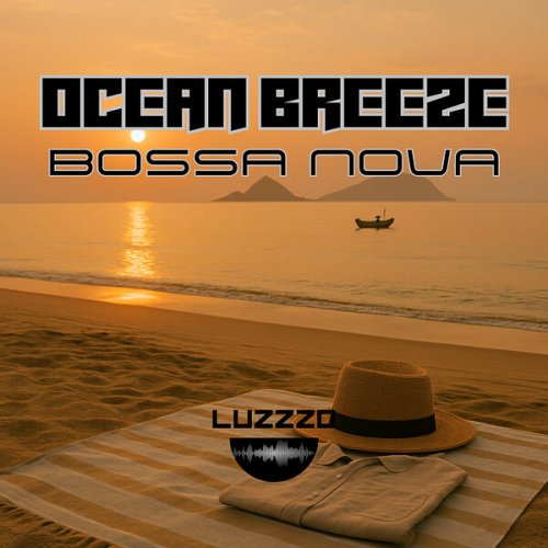 Luzzzo - Ocean Breeze Bossa Nova (2025) Hi-Res