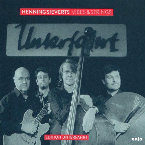 Henning Sieverts - Vibes & Strings (2016)