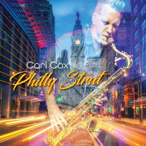 Carl Cox - Philly Strut (2025)