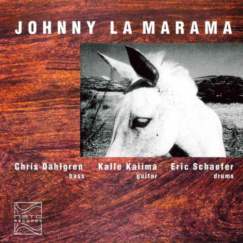 Kalle Kalima - Johnny La Marama (2003)