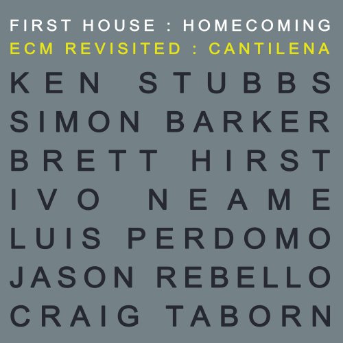 Ken Stubbs & First House - Homecoming : ECM Revisited : Vol II : Cantilena (High Quality Master) (2025) Hi-Res