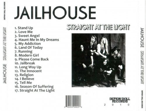 Jailhouse - Straight At The Light (2010)