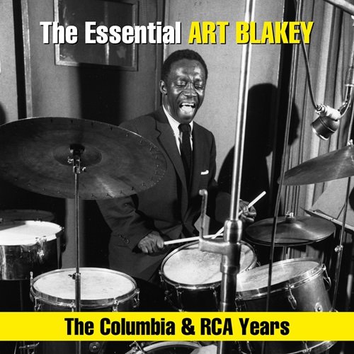 Art Blakey & The Jazz Messengers - The Essential Art Blakey - The Columbia & RCA Years (2018)