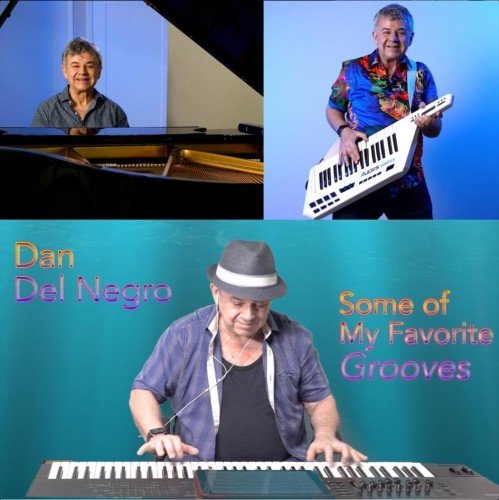 Dan Del Negro - Some of My Favorite Grooves (2021)