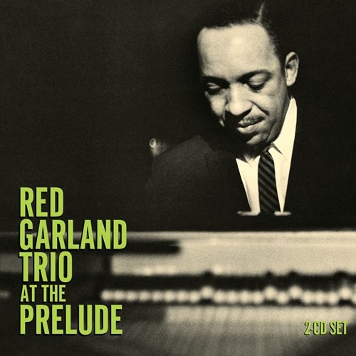 Red Garland Trio - At The Prelude (1959) Flac