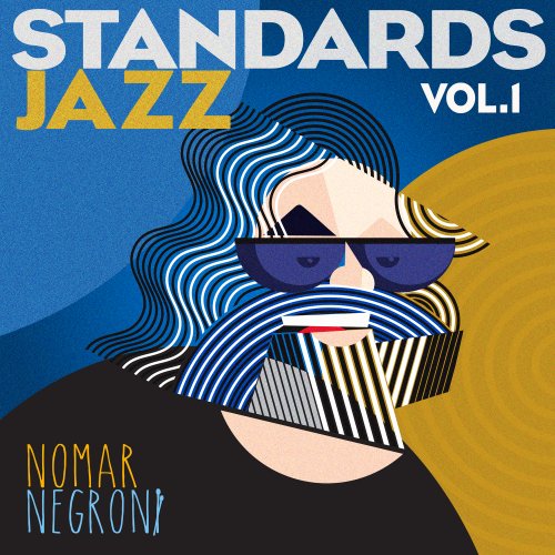 Nomar Negroni - Standards Jazz Vol. 1 (Live) (2024) Hi Res