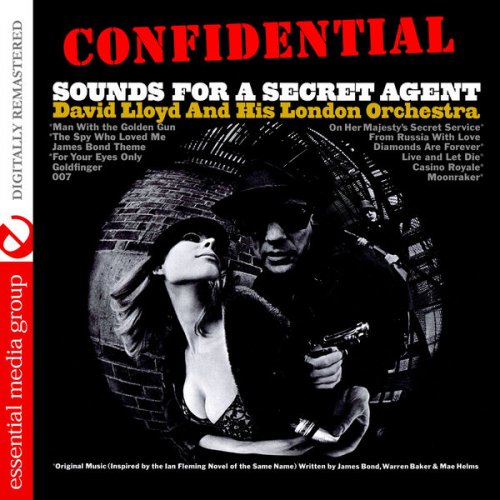 David Lloyd and his London Orchestra - Confidential - Sounds for a Secret Agent (Digitally Remastered) (2015)
