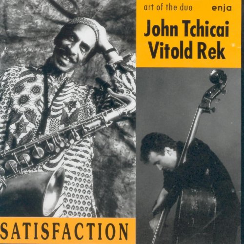 John Tchicai & Vitold Rek - Satisfaction (1992)