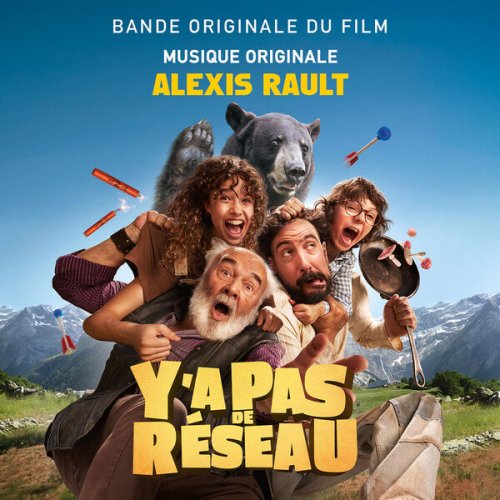Alexis Rault - Y'a pas de réseau (Bande originale du film) (2025) Hi-Res