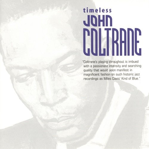 John Coltrane – Timeless: John Coltrane (2002)