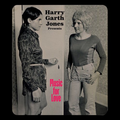 Mattias Uneback - Harry Garth Jones Presents Music for Love (2025)