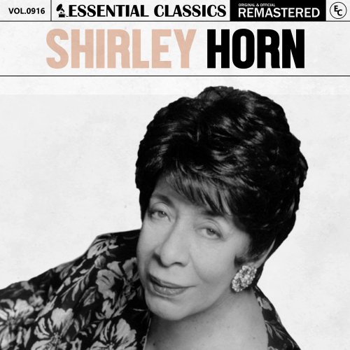 Shirley Horn - Essential Classics, Vol. 916: Shirley Horn (2025)