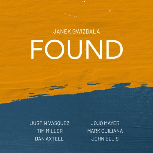 Janek Gwizdala - Found (2025)