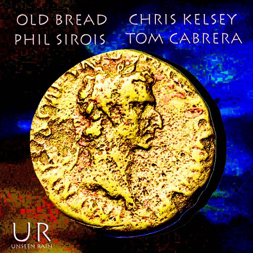 Chris Kelsey - Old Bread (2025) Hi-Res