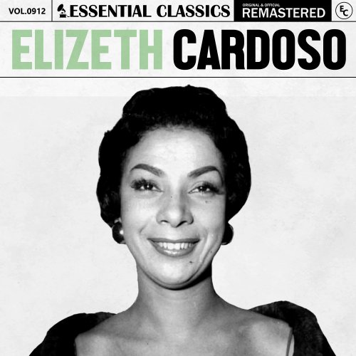 Elizeth Cardoso - Essential Classics, Vol. 912: Elizeth Cardoso (2025)