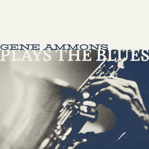 Gene Ammons - Plays The Blues (2025)