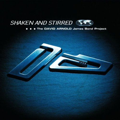 David Arnold - Shaken And Stirred - The David Arnold James Bond Project (1997)