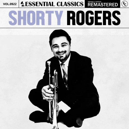 Shorty Rogers - Essential Classics, Vol. 922: Shorty Rogers (2025)