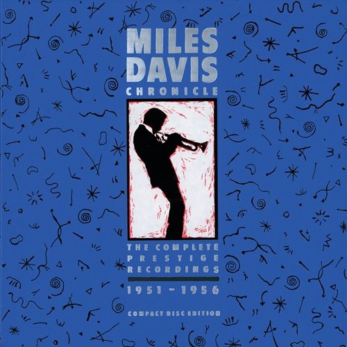 Miles Davis - Chronicles - The Complete Prestige Recordings 1951-1956 (1987)