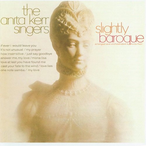 The Anita Kerr Singers - Slightly Baroque (1966)