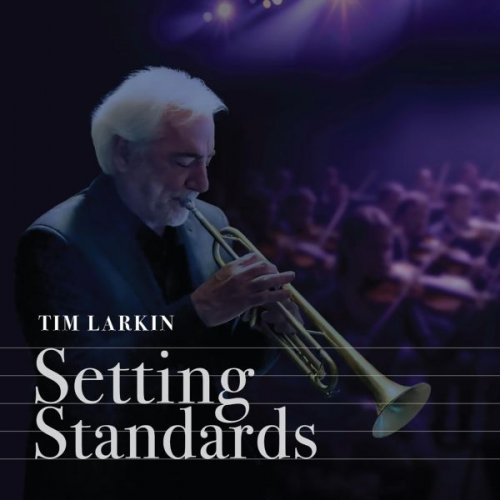 Tim Larkin - Setting Standards (2025)