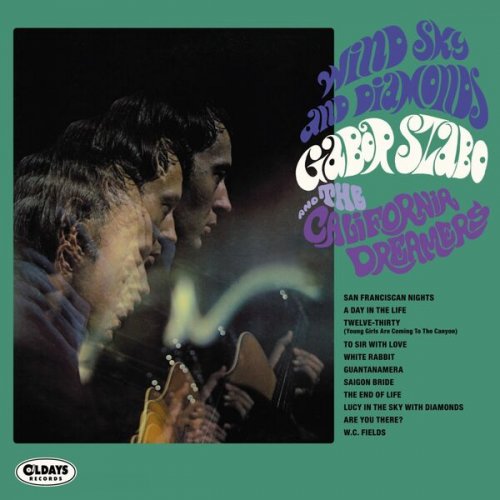 Gabor Szabo, The California Dreamers - Wind, Sky And Diamonds (Bonus Tracks) (2022)