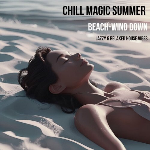 VA - CHILL MAGIC SUMMER (2025)