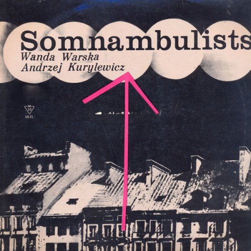 Andrzej Kurylewicz Quartet Featuring Wanda Warska - Somnambulists (2015) [Hi-Res]