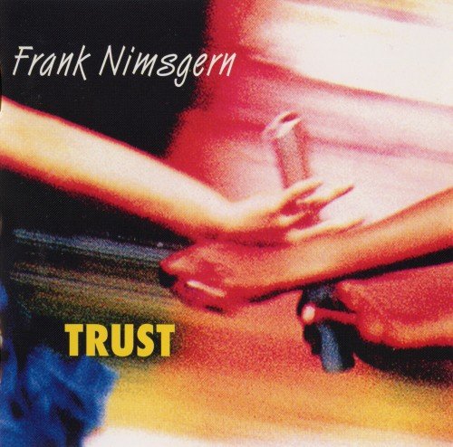 Frank Nimsgern - Trust (1995)