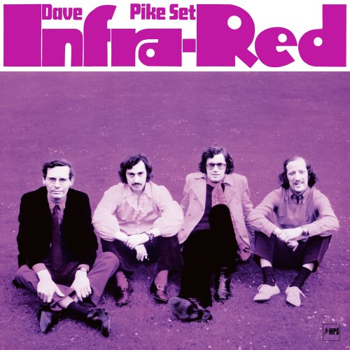 Dave Pike Set - Infra-Red (2014)