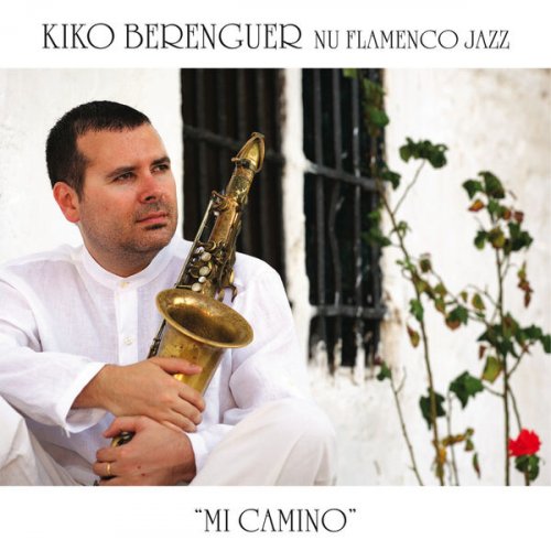 Kiko Berenguer - Mi Camino (2010)