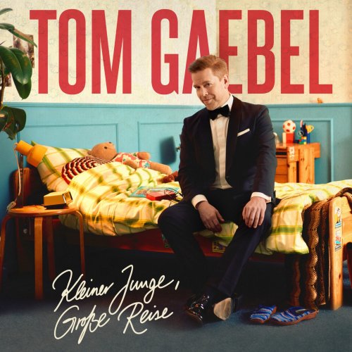 Tom Gaebel - Kleiner Junge, Große Reise (2025) [Hi-Res]