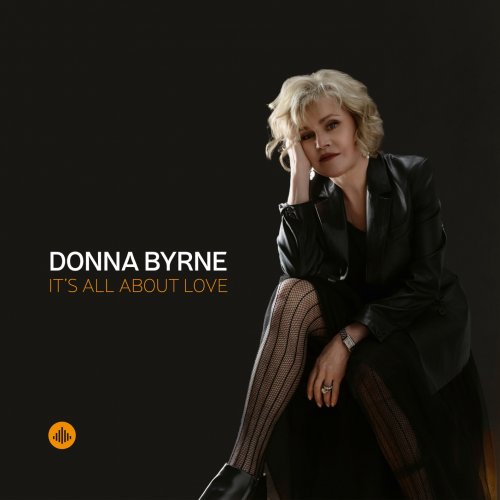 Donna Byrne - It's All About Love (2025) [Hi-Res]