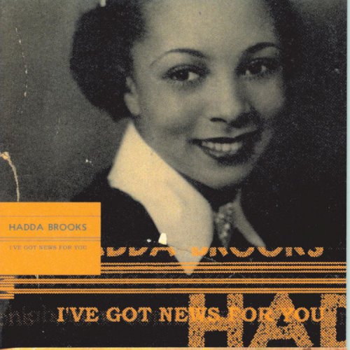 Hadda Brooks - I've Got News For You (1999)