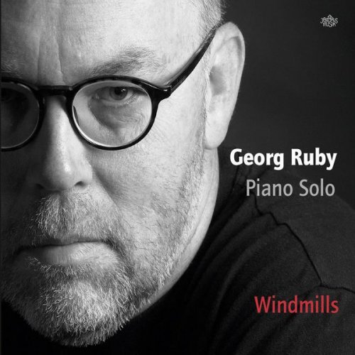 Georg Ruby - Windmills (2017)