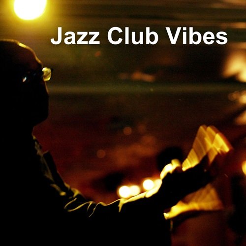 Various Artists - Jazz Club Vibes (2024)