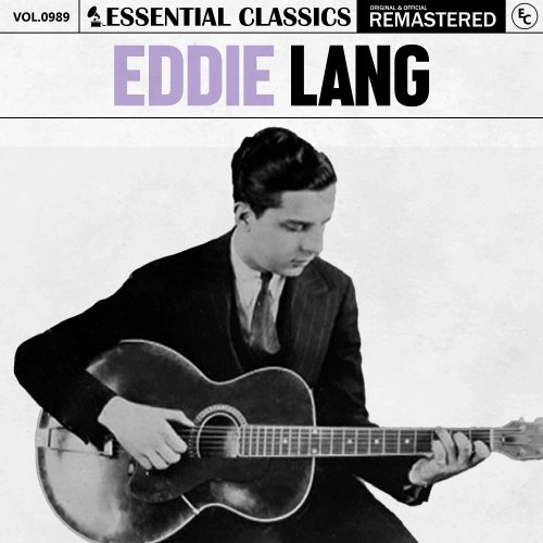Eddie Lang - Essential Classics, Vol. 989: Eddie Lang (2025) Hi-Res