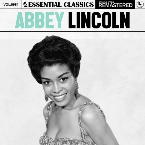 Abbey Lincoln - Essential Classics, Vol. 951: Abbey Lincoln (2025)