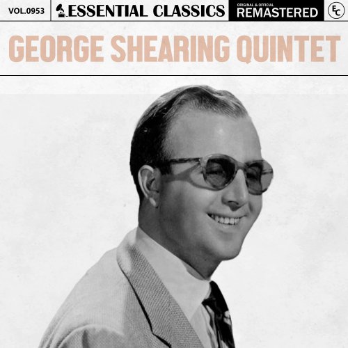 George Shearing Quintet - Essential Classics, Vol. 953: George Shearing Quintet (2025) Hi-Res