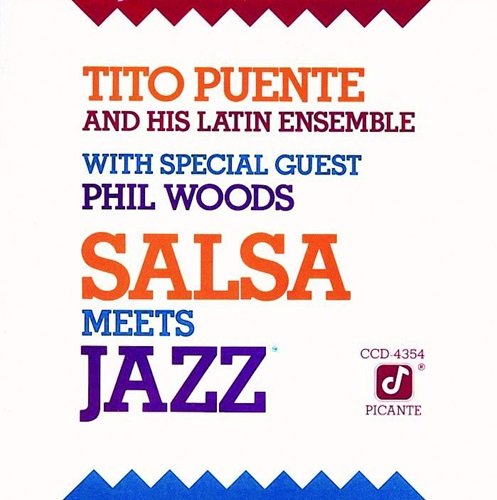Tito Puente feat. Phil Woods - Salsa Meets Jazz (1988) Flac