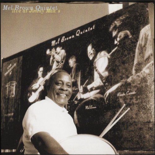 Mel Brown Quintet - Live At Jimmy Mak's (1999)