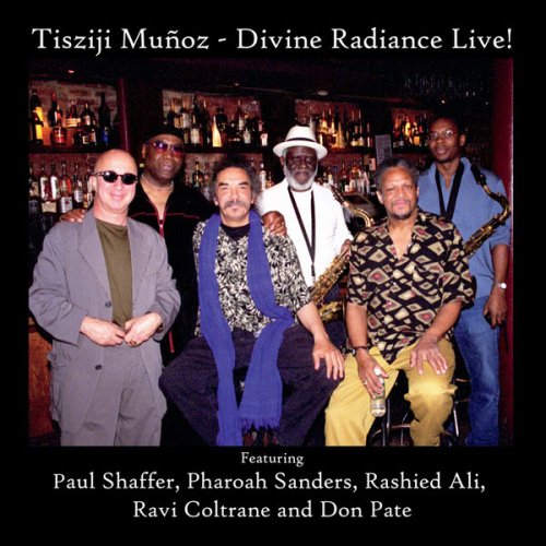 Tisziji Muñoz - Divine Radiance Live! (2013)