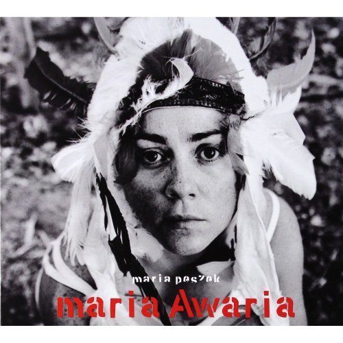 Maria Peszek - Maria Awaria (2008)
