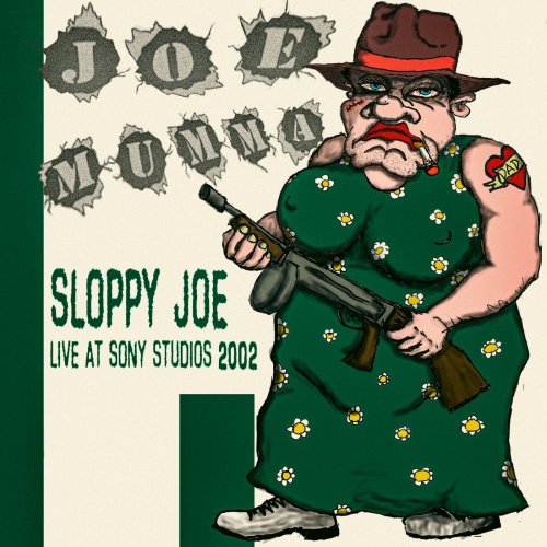 Sloppy Joe - Joe Mumma (Live at Sony Studios 2002) (2025)