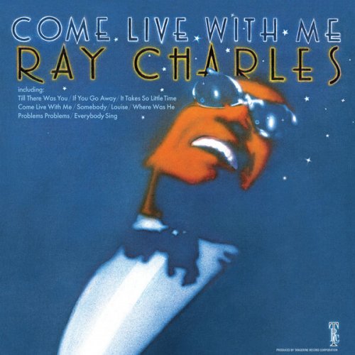 Ray Charles - Come Live With Me (2025 Remaster) (1974)