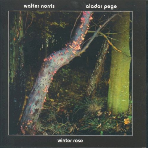 Aladar Pege & Walter Norris - Winter Rose (1980)