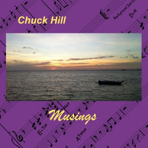 Chuck Hill - Musings (2025)