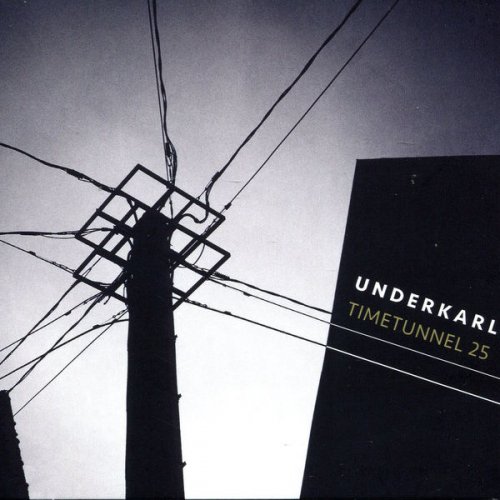 Underkarl - Timetunnel 25 (2017)