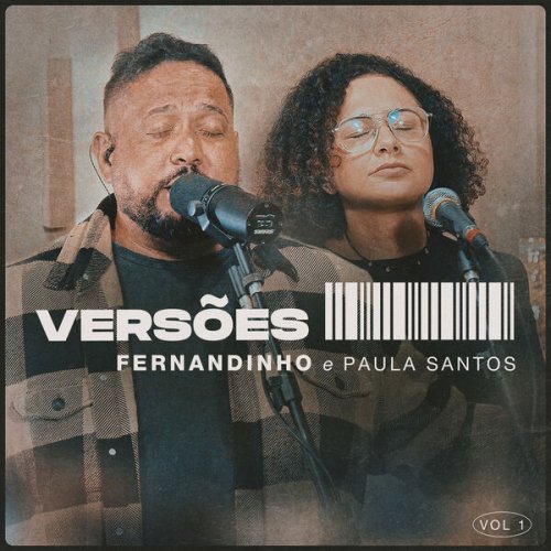 Fernandinho - VERSÕES VOL. 1: Fernandinho e Paula Santos (Acústico) (2022) Hi-Res